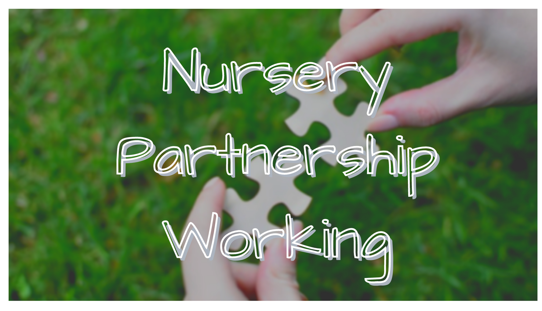 Nursery Partnership Working Vale of Evesham